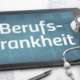 Berufskrankheit